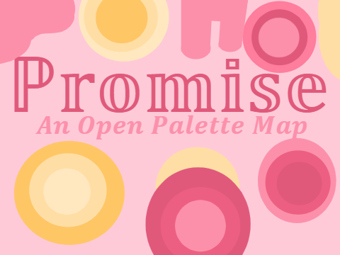 Promise - Open Palette Map! [OPEN, 10 PARTS LEFT!]