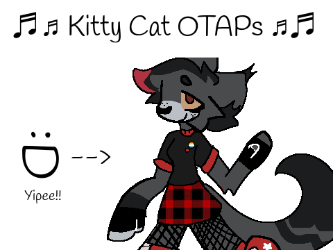 ♬♫ Kitty Cat OTAPs ♫♬