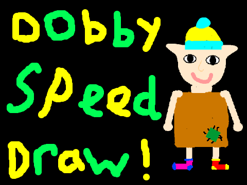 Dobby speed drawing!