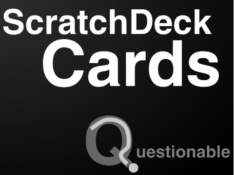 @-Questionable- ScratchDeck Cards