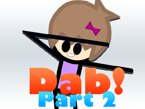 THE DAB PART 2! (feat. AnonymousTV)