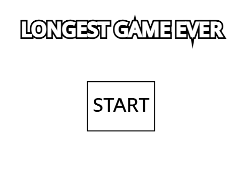 Longest Game Ever