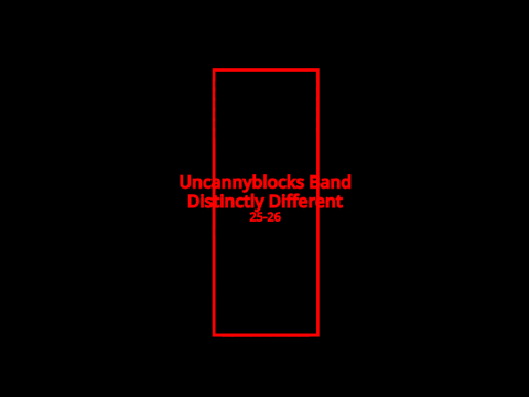 Uncannyblocks Band Distinctly Different 25-26