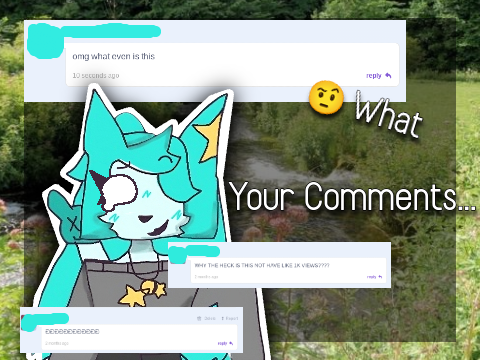 Reacting to Your Comments