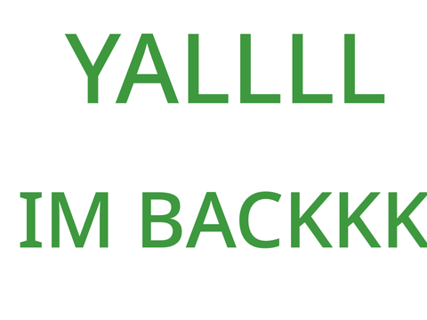 IM BACKKKKKK
