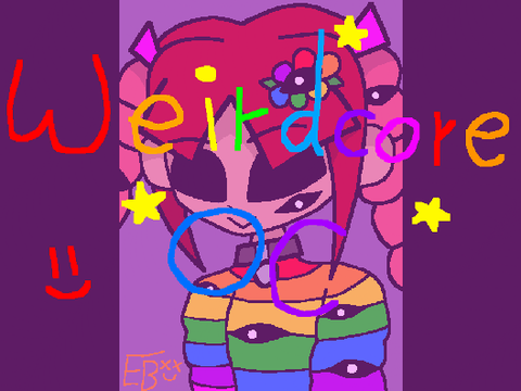 Weirdcore OC
