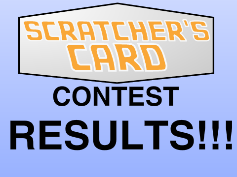 Scratcher's Card Contest Results!