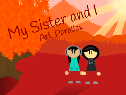 My Sister and I | Art, Parallax