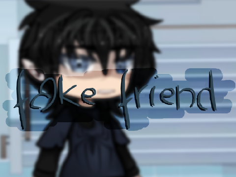 Fake Friend / Gacha