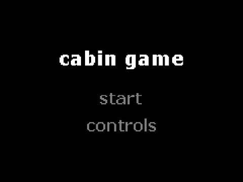 Cabin Game (v0.3)