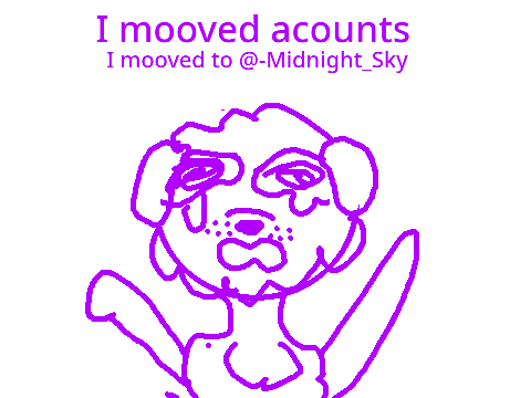 Mooved to @-Midnight_Sky
