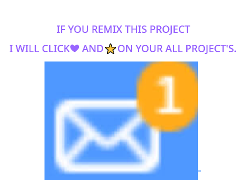 IF YOU REMIX THIS PROJECT I WILL CLICK ON  ❤ AND⭐ON ALL YOUR PROJECT'S remix remix remix