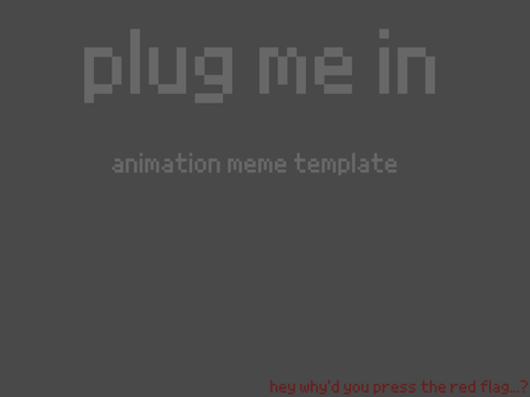 plug me in - meme template