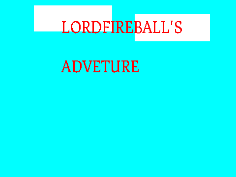 Lordfireballs Adventure