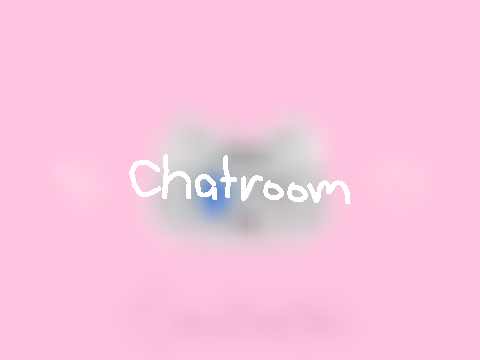 ✧･ﾟ:* ᶜʰᵃᵗ ʳᵒᵒᵐ *:･ﾟ✧