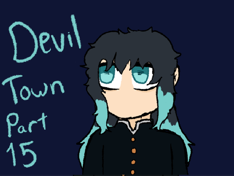 Devil town part 15
