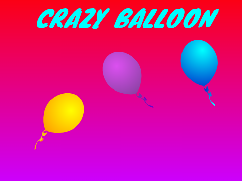 Crazy Balloon