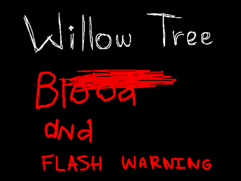 Willow Tree  Animation meme remix