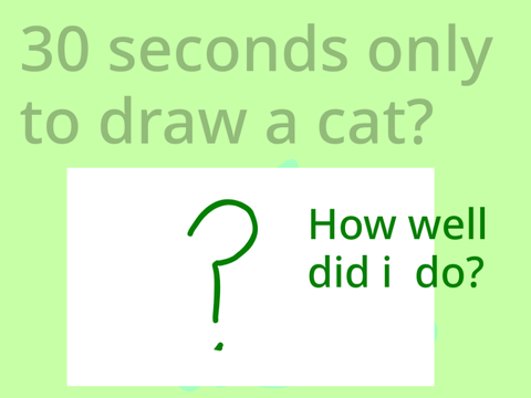 30 second cat!!!!