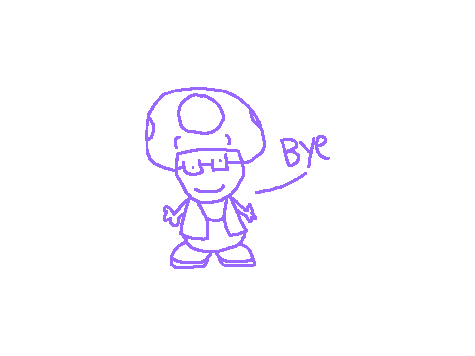 bye (bye!) (reupload)