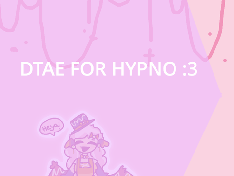 DTAE Hypno :3