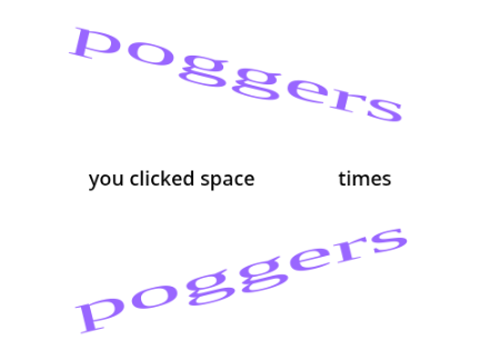 Spacebar counter (poggers wow!!!!) X2