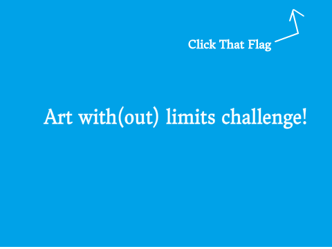 Art with(out) Limits Challenge!