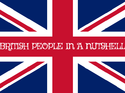 British People in a Nutshell