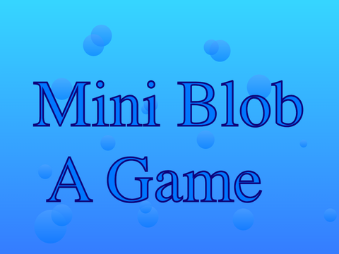 Mini Blob
