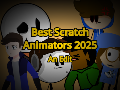 Best Scratch Animators 2025 [An Edit] | #animations #stories #art #all #trending