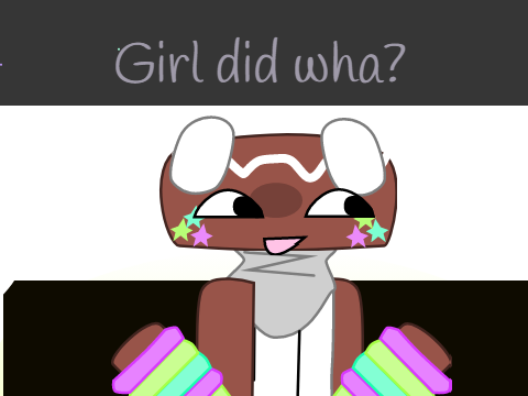 idk wut to even do-