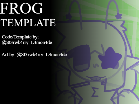 FROG ☾✦☽ Template remix remix