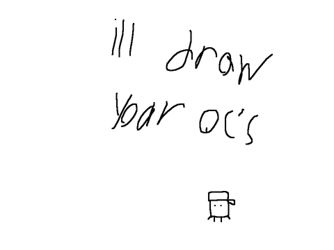 I’ll draw your oc’s