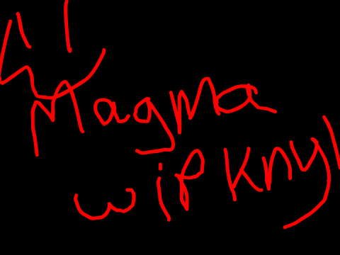 Magma WIP - KNY art