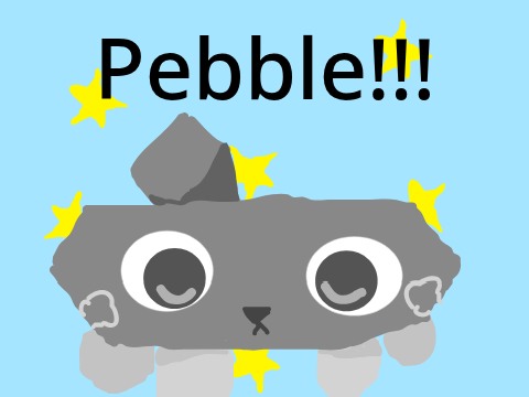 Pebble!!! (Dandy's world)