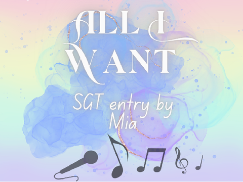 All I Want [] A SGT Entry