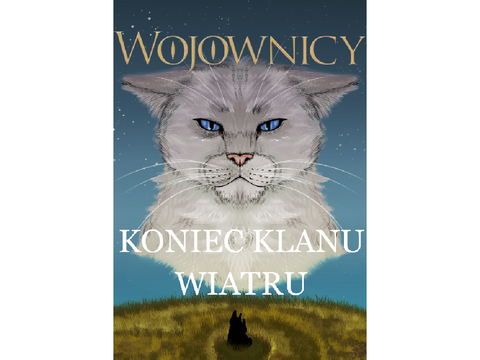 Rozdział I -- Koniec Klanu Wiatru.