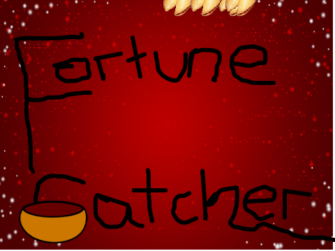 Fortune Catcher