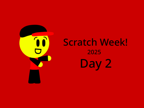 Scratch Week! 2025/Day 2 Mini-Game Madness