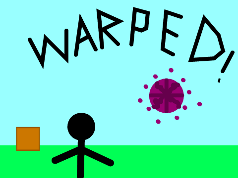 Warped!