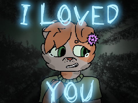 I LOVED YOU // Meme