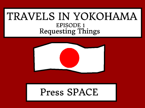 TRAVELS IN YOKOHAMA (1) Requesting Items
