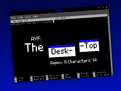 AYF: The Desktop (Remix:11 | Characters 14)