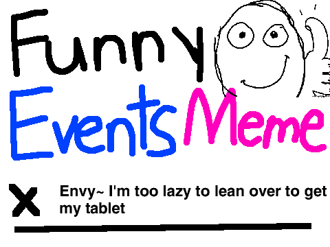 Funny Events Meme ENVY STYLE
