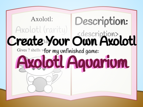 Draw your own Axolotl! Gemmy