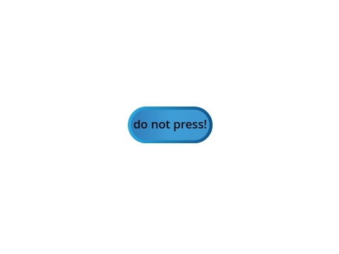 do not press!