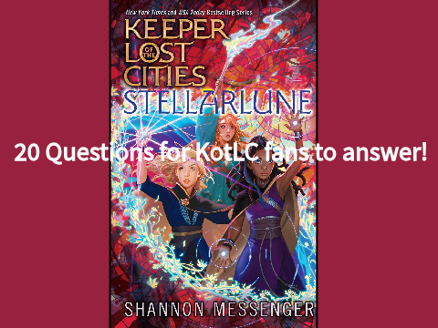20 Questions for KotLC fans!