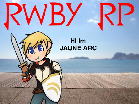 Jaune Arc - RWBY RP