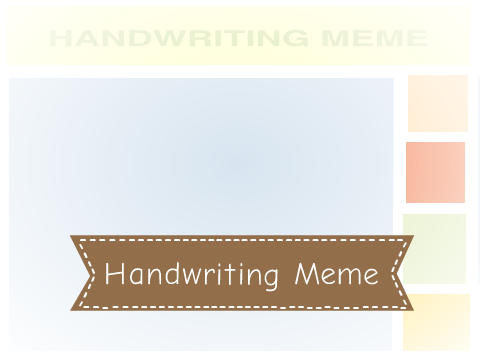 ♡Handwriting Meme♡
