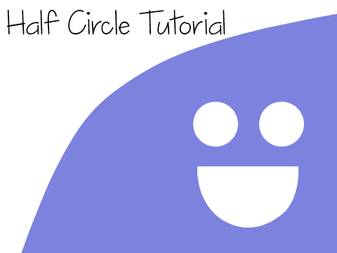 Half Circle Tutorial